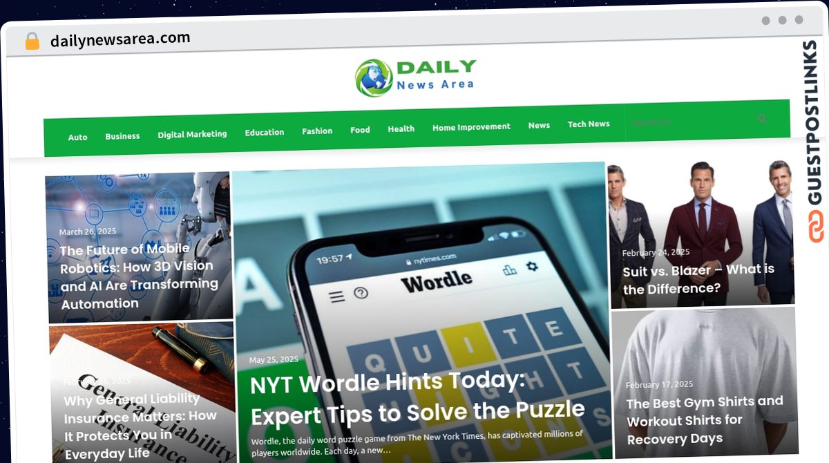 Publish Guest Post on dailynewsarea.com