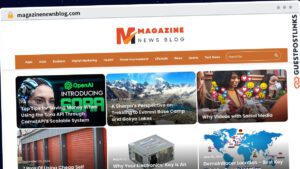 Publish Guest Post on magazinenewsblog.com