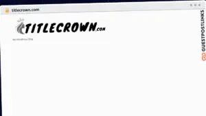 Publish Guest Post on titlecrown.com