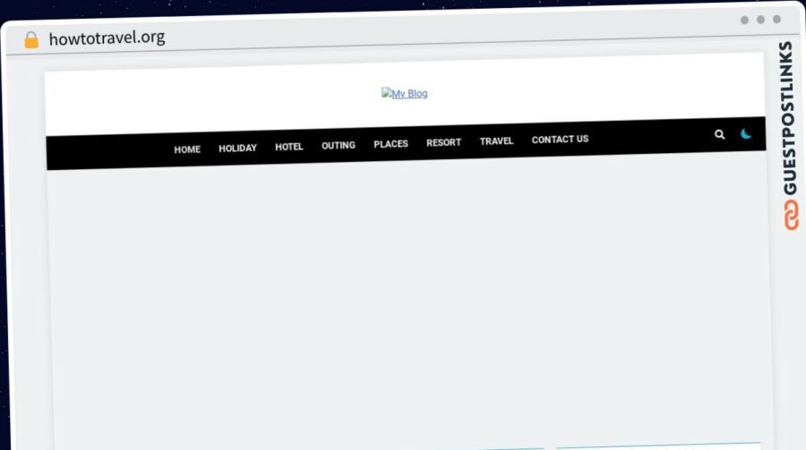 Publish Guest Post on howtotravel.org