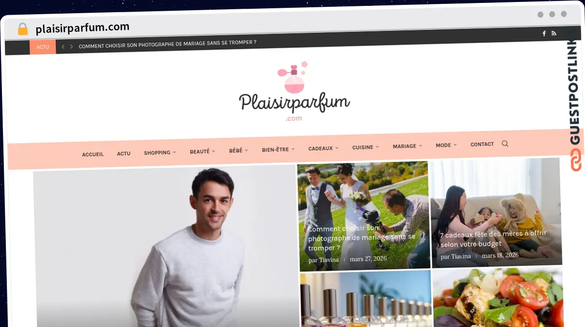 Publish Guest Post on plaisirparfum.com