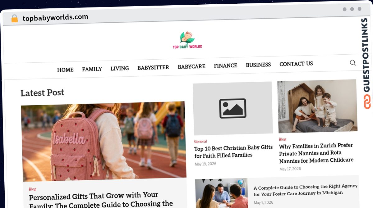 Publish Guest Post on topbabyworlds.com