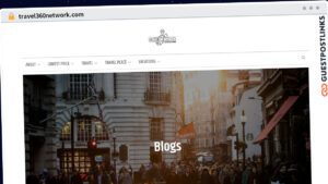 Publish Guest Post on travel360network.com