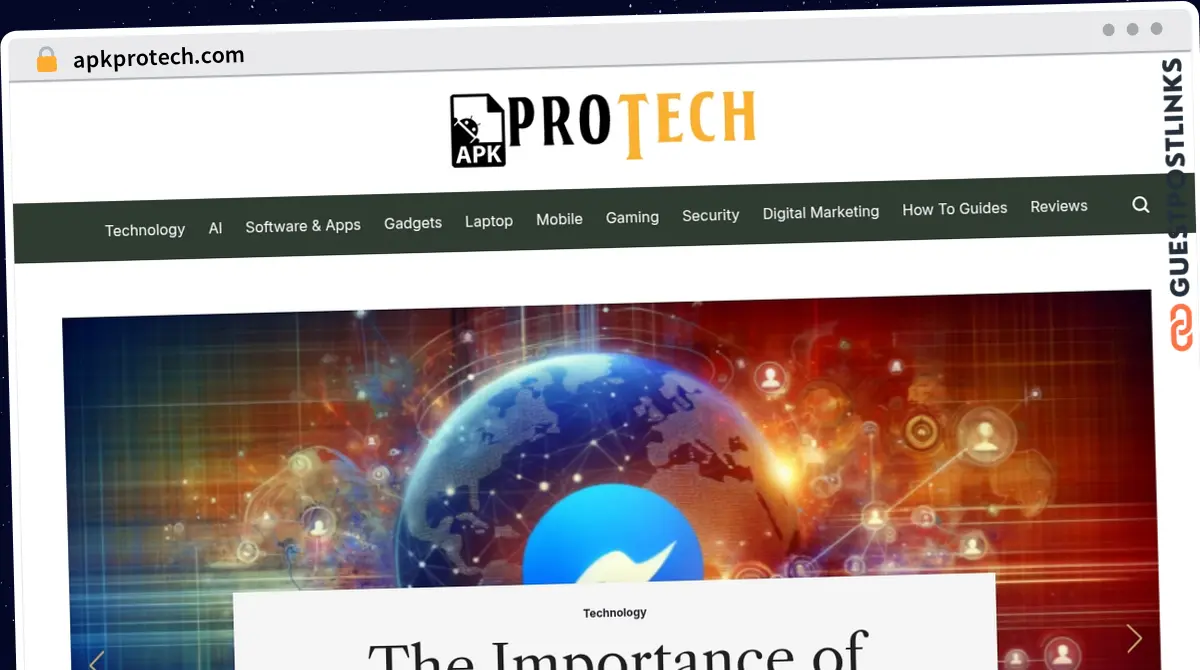 Publish Guest Post on apkprotech.com