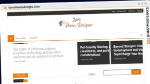 Publish Guest Post on latesthomedesigns.com