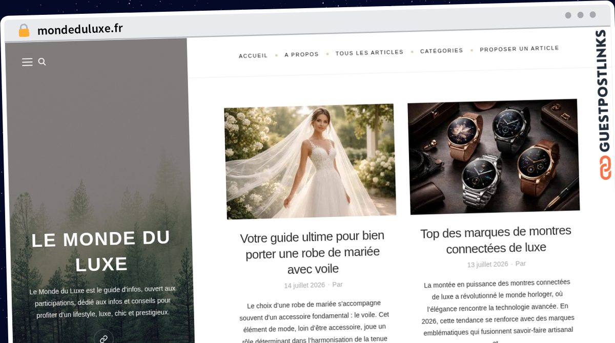 Publish Guest Post on mondeduluxe.fr