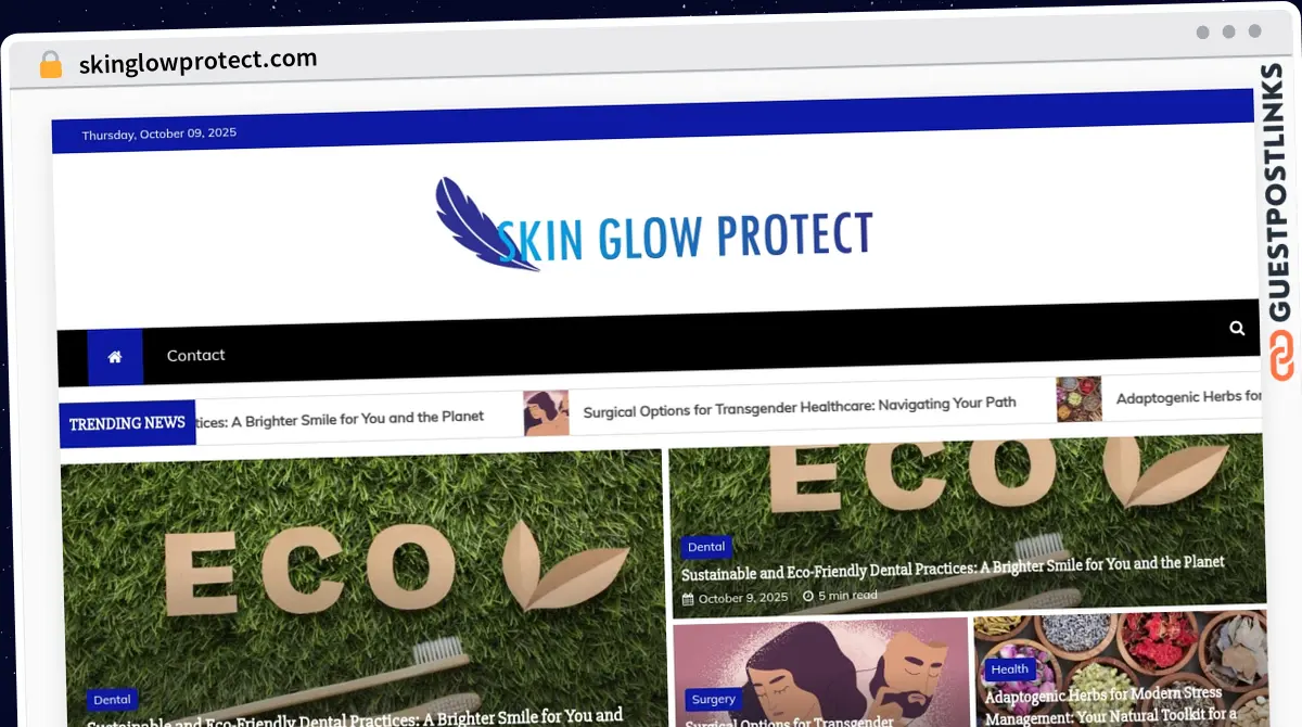 Publish Guest Post on skinglowprotect.com