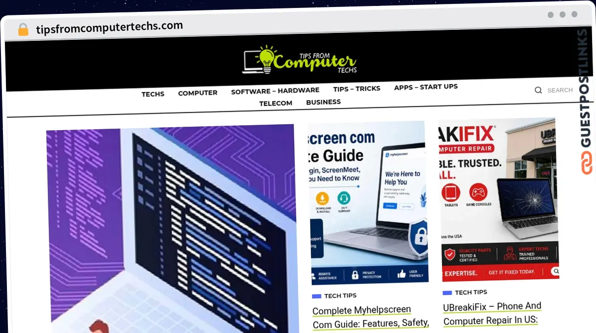 Publish Guest Post on tipsfromcomputertechs.com