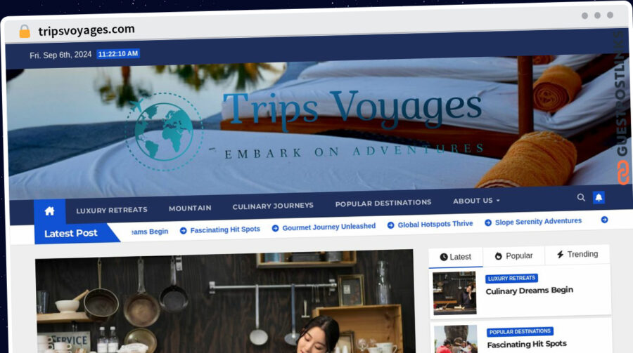 Publish Guest Post on tripsvoyages.com