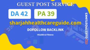 Buy Guest Post on sharjahhealthcareguide.com
