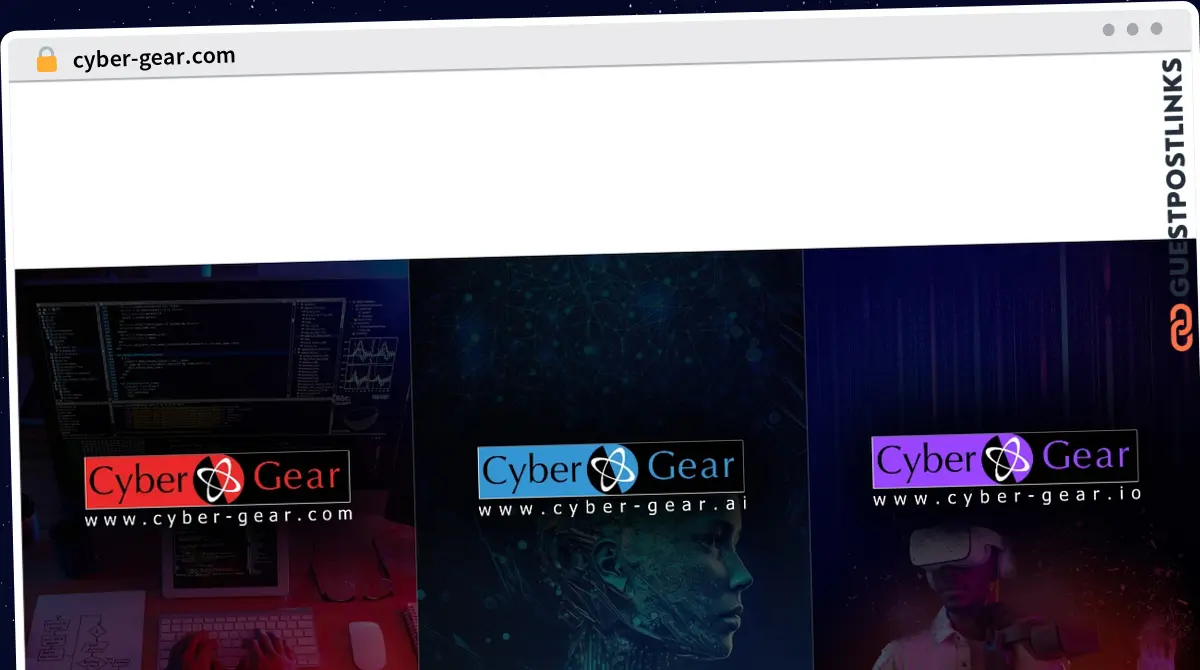 Publish Guest Post on cyber-gear.com