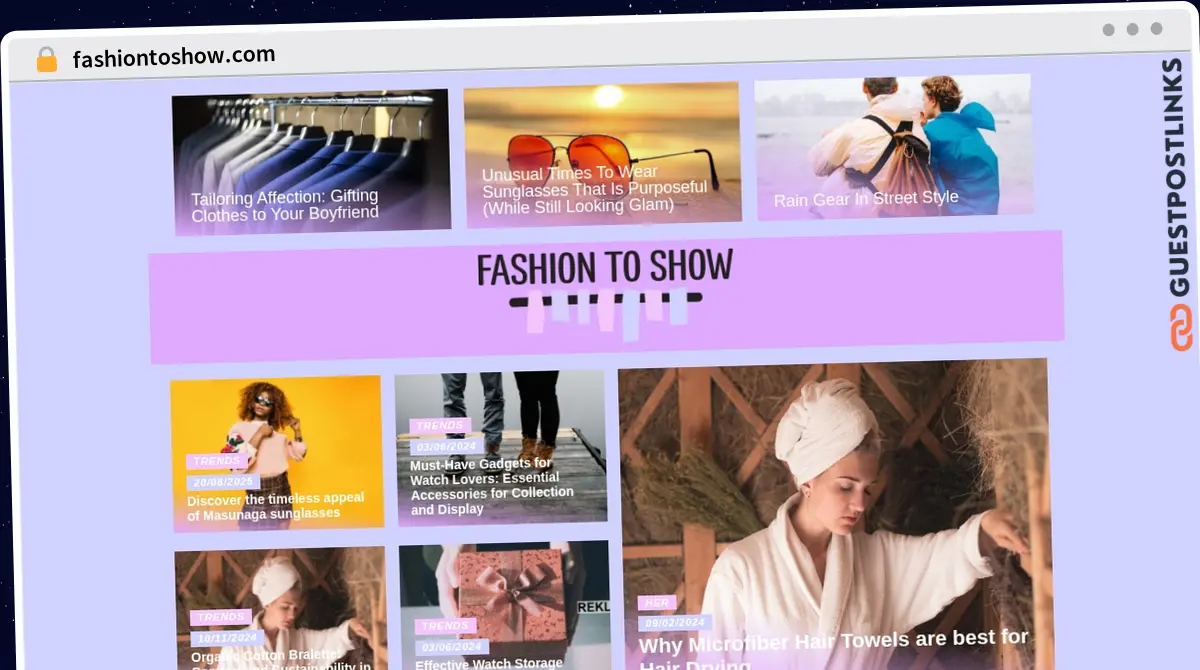 Publish Guest Post on fashiontoshow.com