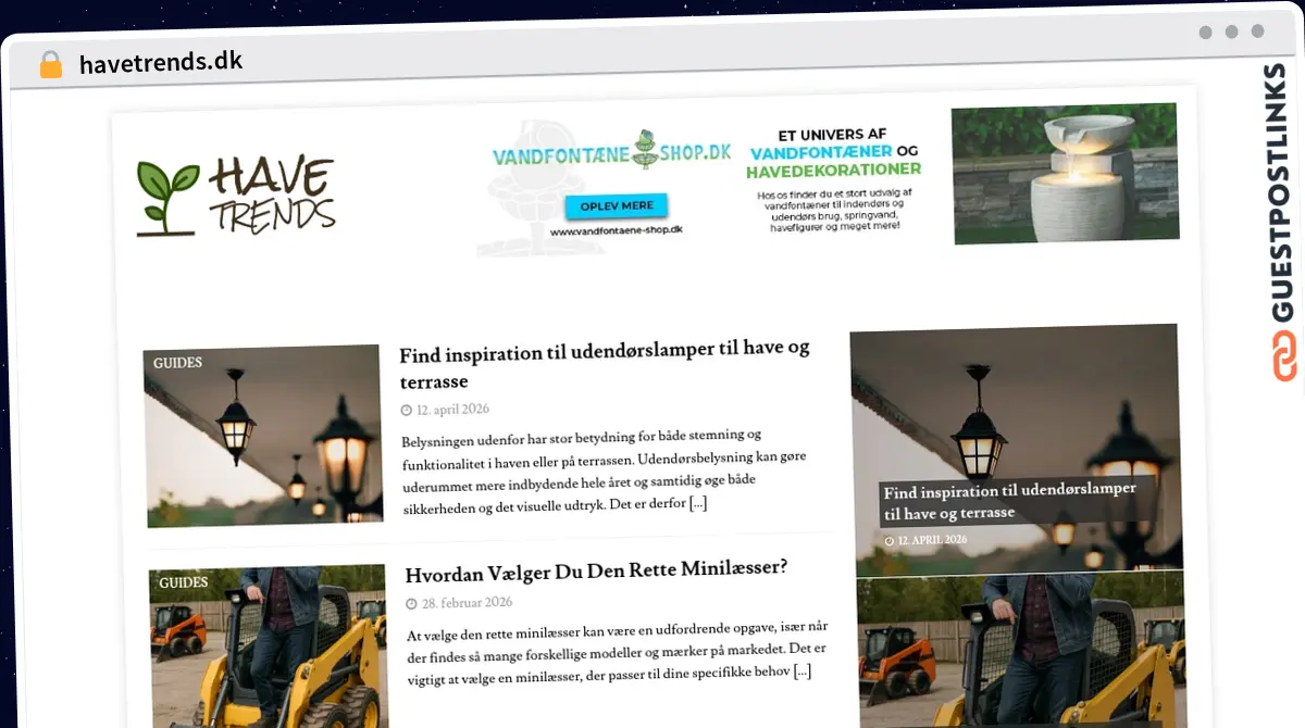 Publish Guest Post on havetrends.dk