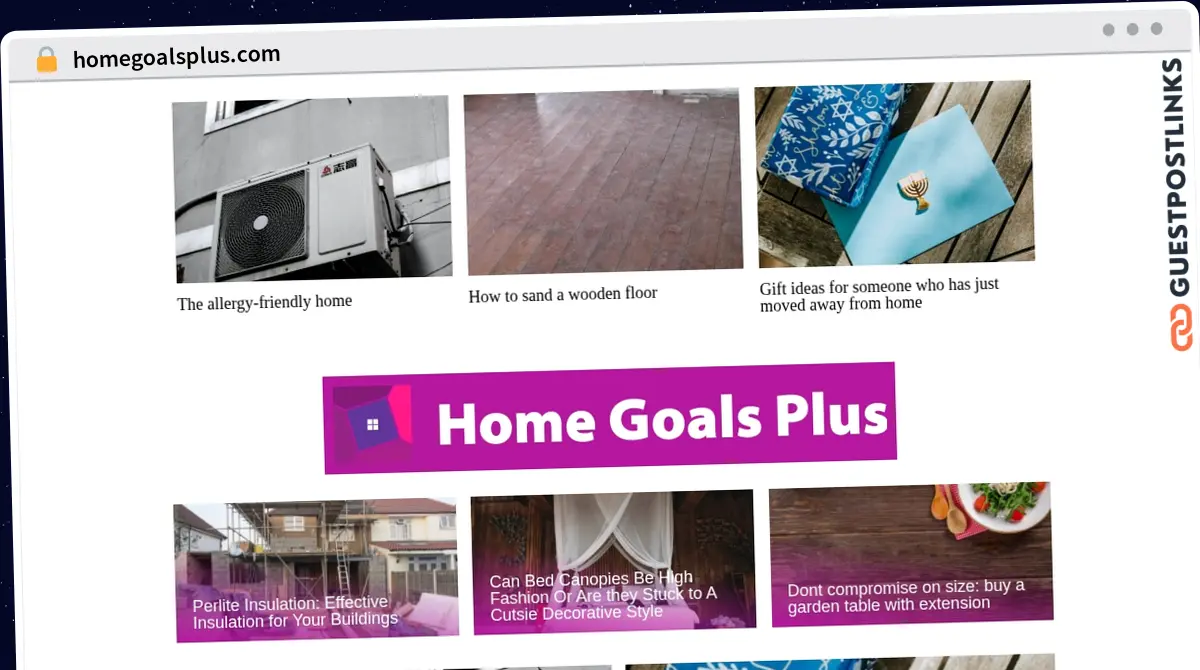 Publish Guest Post on homegoalsplus.com