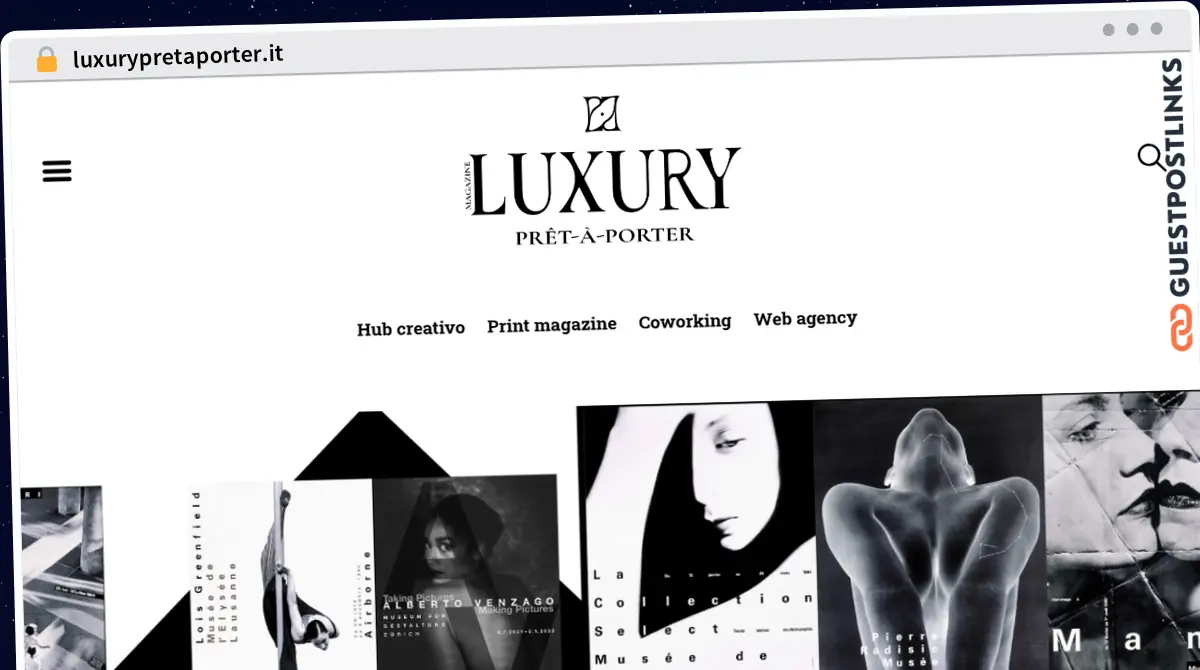 Publish Guest Post on luxurypretaporter.it