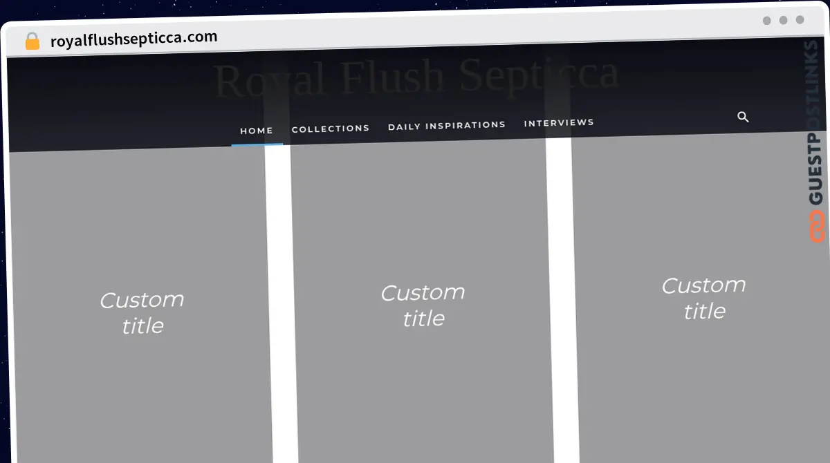 Publish Guest Post on royalflushsepticca.com