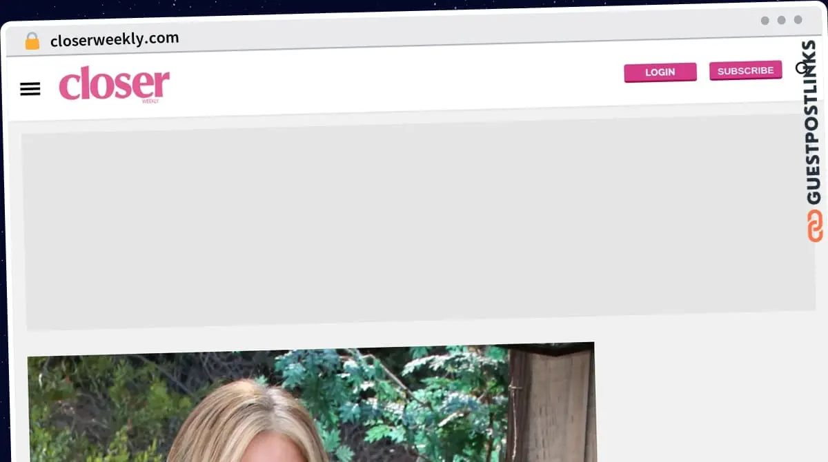 Publish Guest Post on closerweekly.com