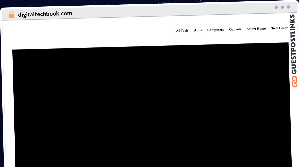 Publish Guest Post on digitaltechbook.com