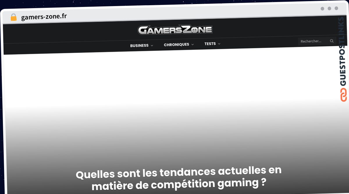 Publish Guest Post on gamers-zone.fr