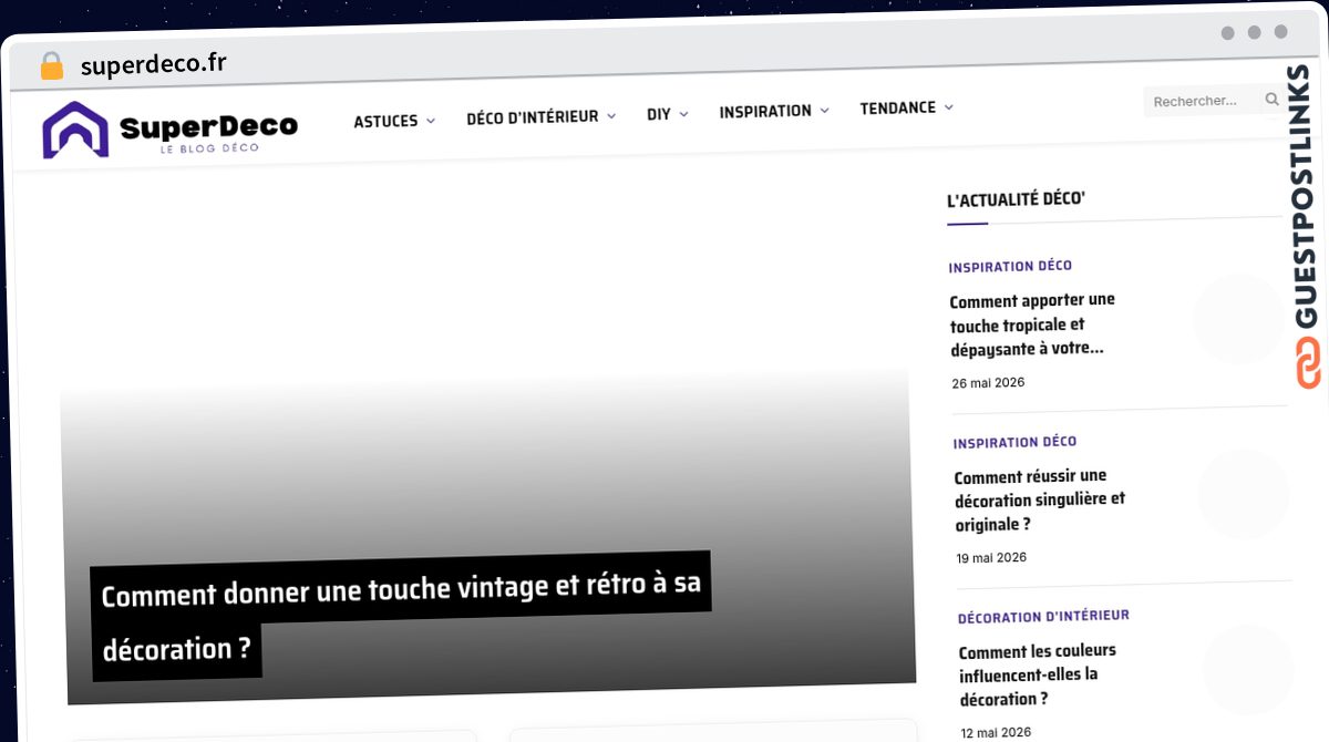 Publish Guest Post on superdeco.fr