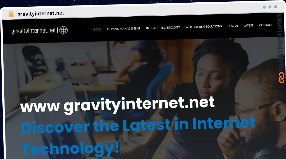 Publish Guest Post on gravityinternet.net