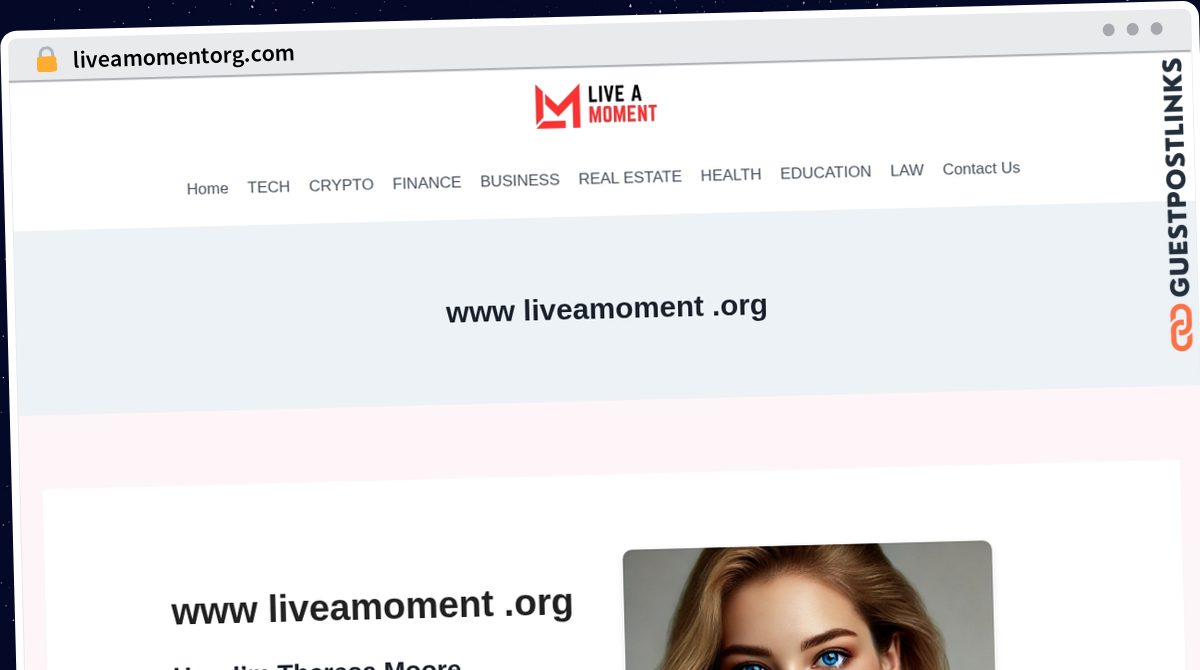 Publish Guest Post on liveamomentorg.com