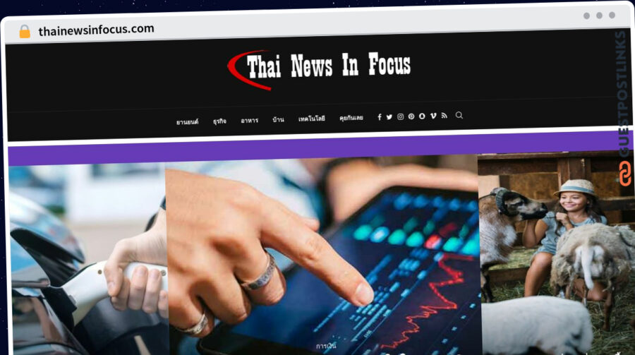 Publish Guest Post on thainewsinfocus.com