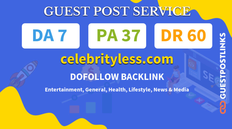 Buy Guest Post on celebrityless.com