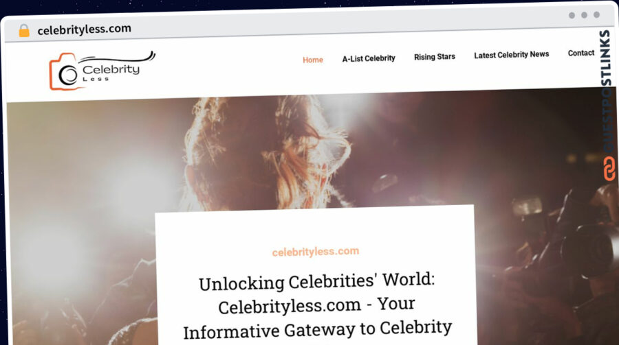 Publish Guest Post on celebrityless.com