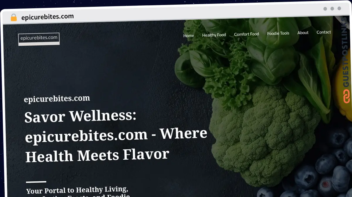 Publish Guest Post on epicurebites.com
