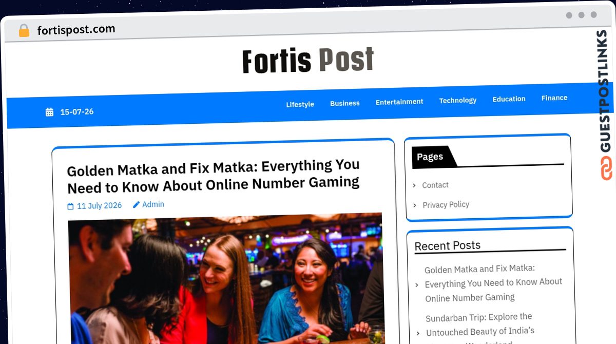 Publish Guest Post on fortispost.com