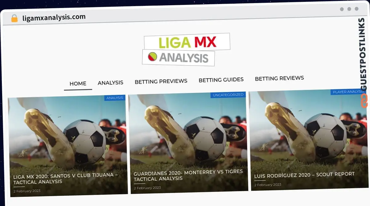 Publish Guest Post on ligamxanalysis.com