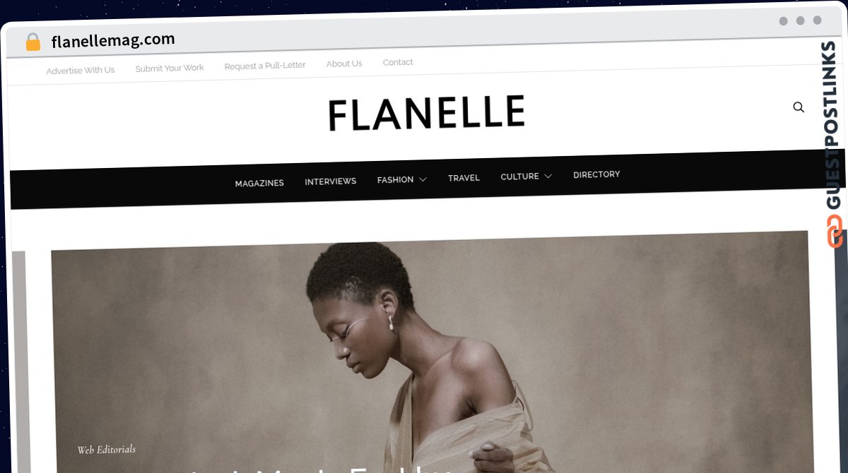 Publish Guest Post on flanellemag.com