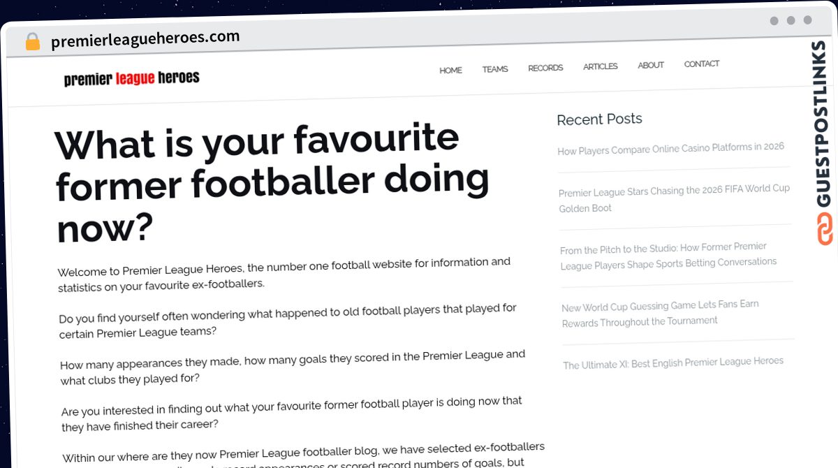 Publish Guest Post on premierleagueheroes.com