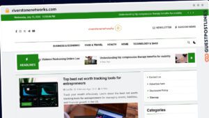 Publish Guest Post on riverstonenetworks.com