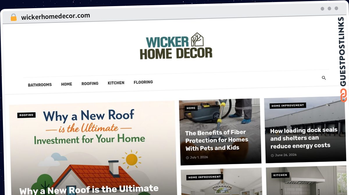 Publish Guest Post on wickerhomedecor.com
