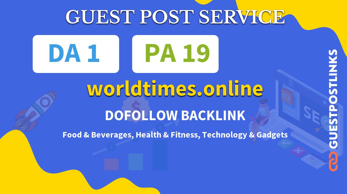 Buy Guest Post on worldtimes.online