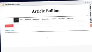 Publish Guest Post on articlebullion.com
