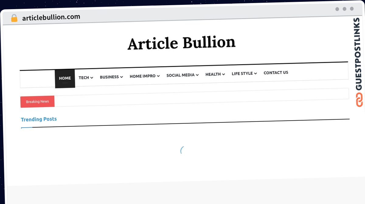 Publish Guest Post on articlebullion.com