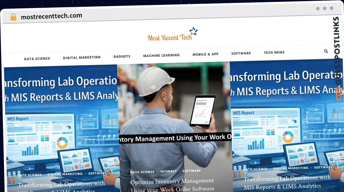Publish Guest Post on mostrecenttech.com