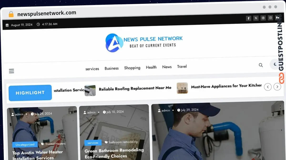 Publish Guest Post on newspulsenetwork.com