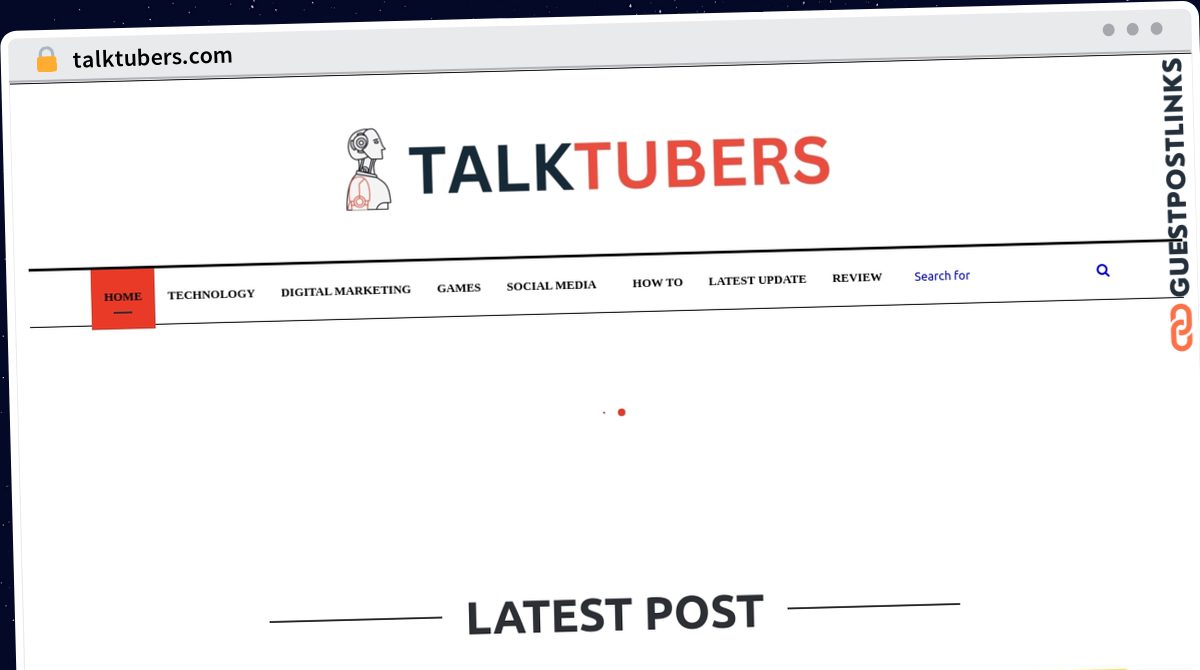 Publish Guest Post on talktubers.com