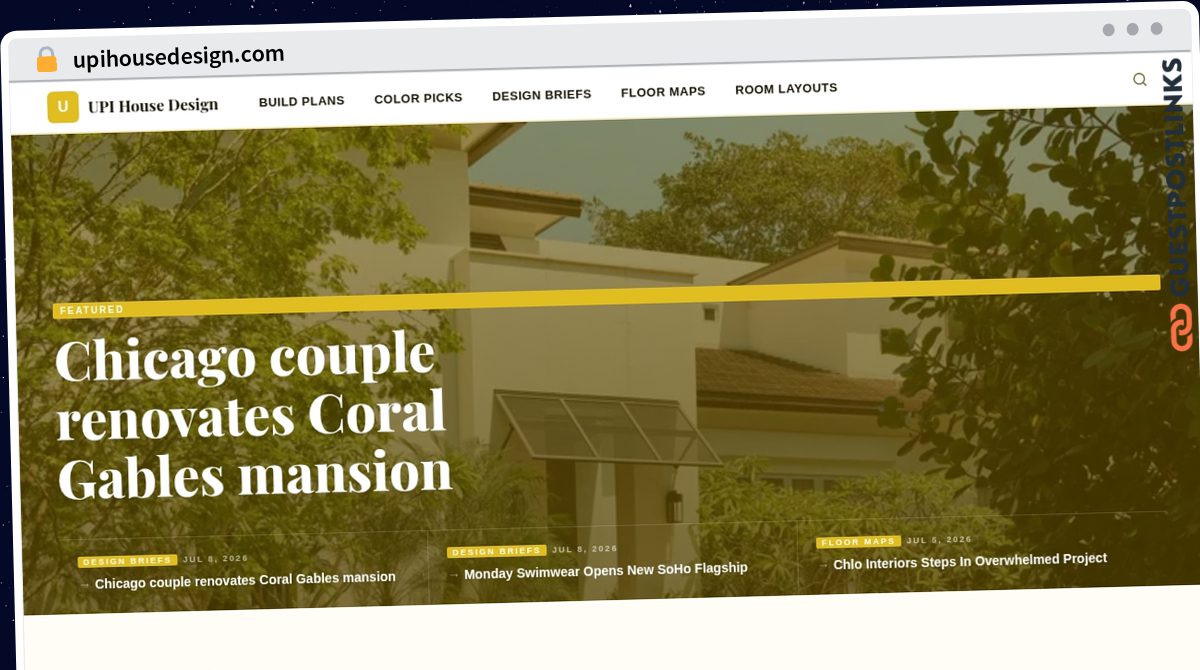 Publish Guest Post on upihousedesign.com