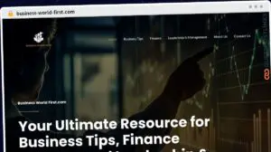 Publish Guest Post on business-world-first.com