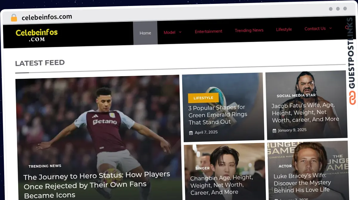 Publish Guest Post on celebeinfos.com