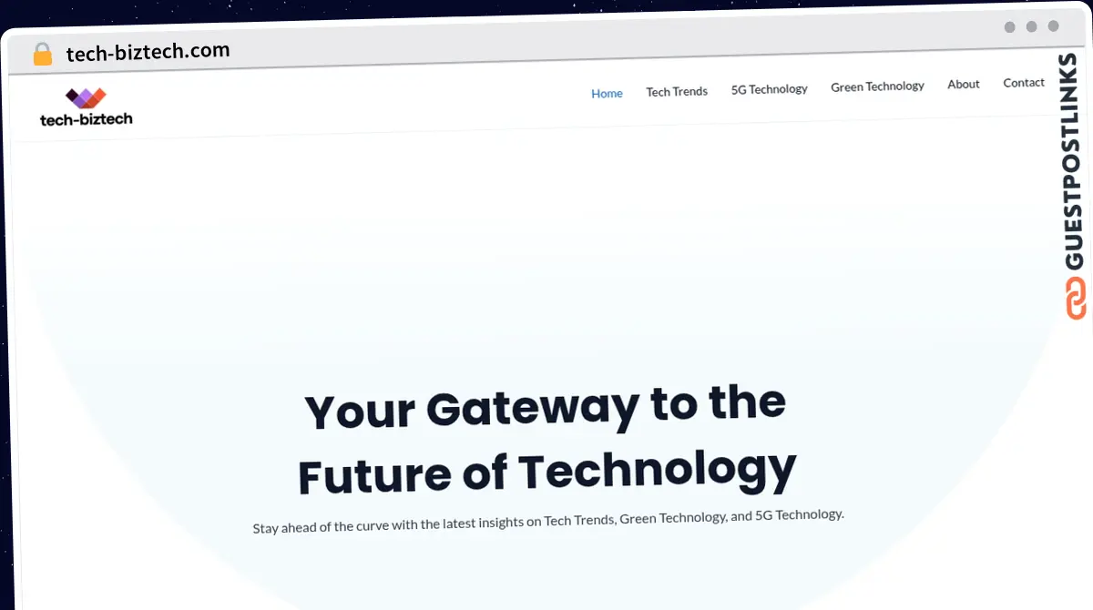 Publish Guest Post on tech-biztech.com