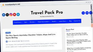 Publish Guest Post on travelpackpro.net
