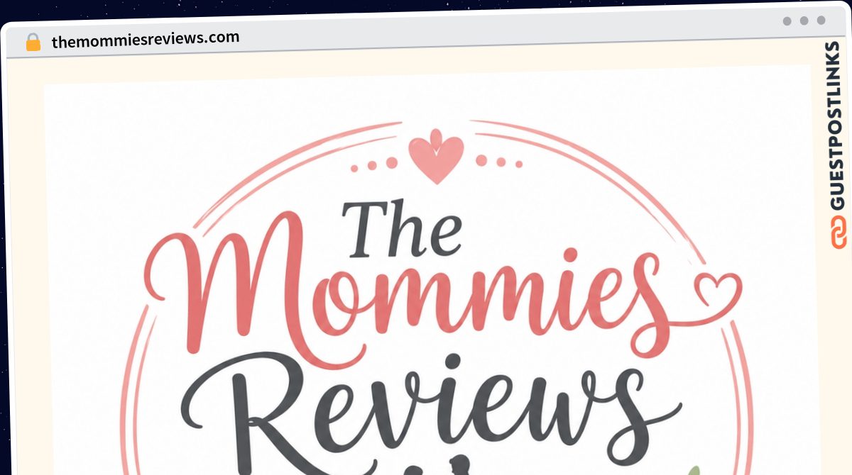Publish Guest Post on themommiesreviews.com
