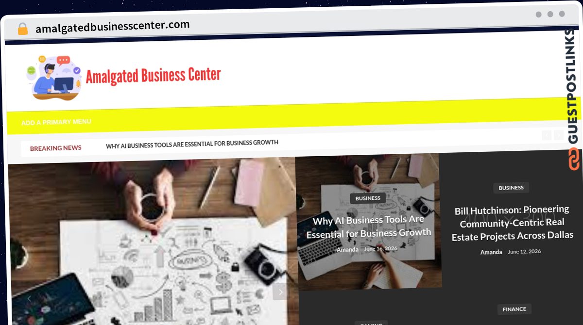 Publish Guest Post on amalgatedbusinesscenter.com