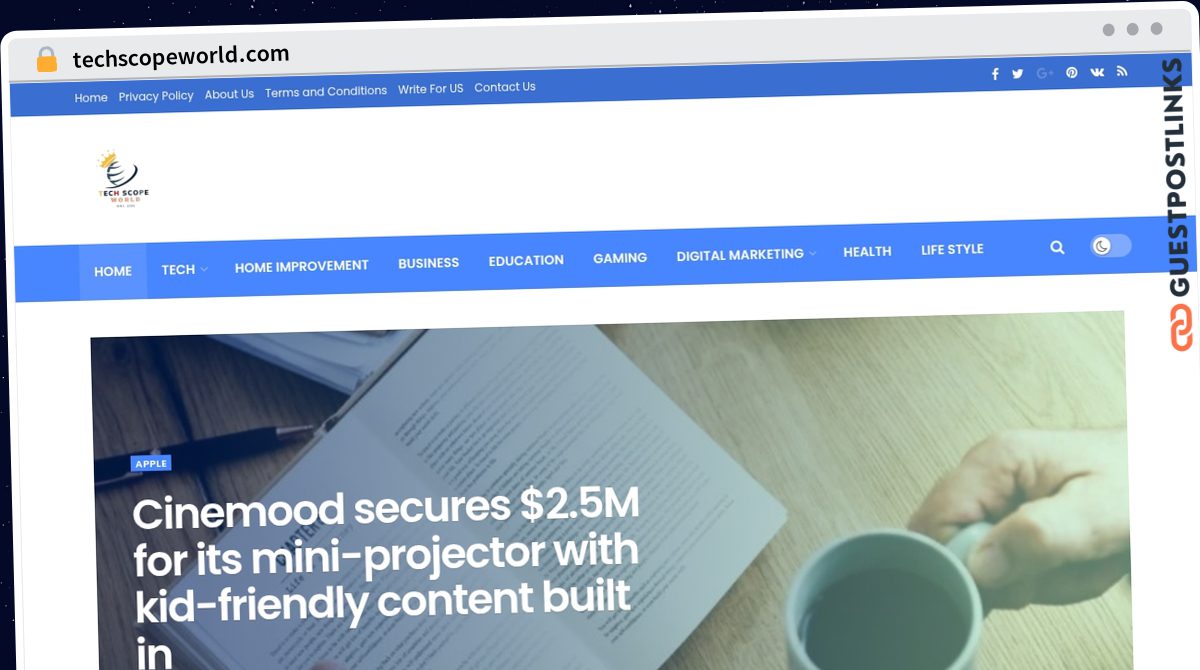 Publish Guest Post on techscopeworld.com